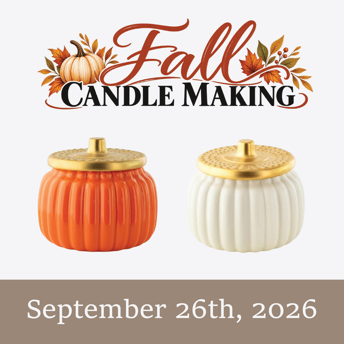 September 26 Fall Candle Making Experience at Paisley Candle & Home in Kearney Missouri featuring ceramic pumpkin candles